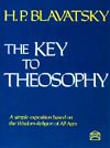 The Key to Theosophy by H.P. Blavatsky