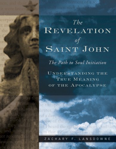 Revelation of St. John: The Path to Soul Initiation 