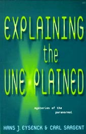Explaining the Unexplained: Mysteries of the Paranormal