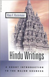The Hindu Writings: A Short Introduction to the Major Sources