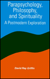 Parapsychology, Philosophy, and Spirituality
