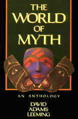 The World of Myth:  An Anthology