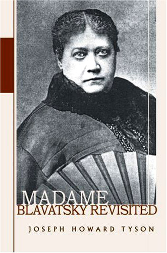 Madame Blavatsky Revisited